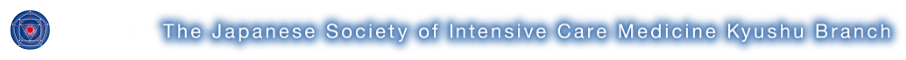 JSICM The Japanese Society of Intensive Care Medicine Kyushu Branch